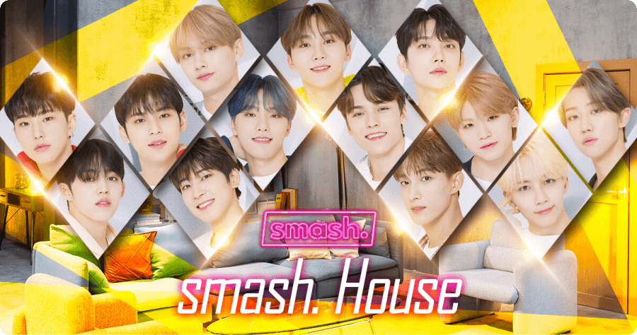 SEVENTEEN ｜ smash. House